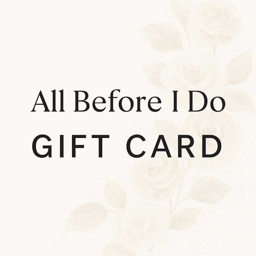 All Before I Do Digital Gift Card